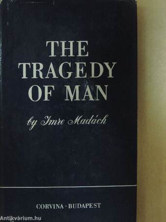 The Tragedy of Man