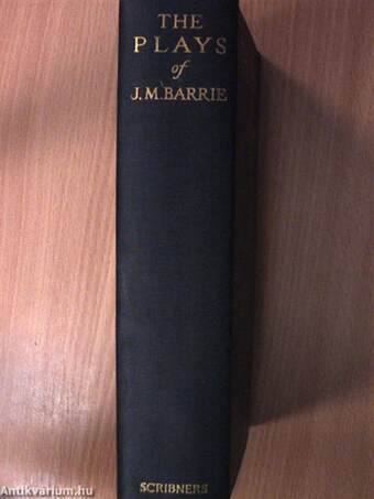 The Plays of J. M. Barrie