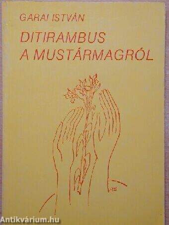 Ditirambus a mustármagról