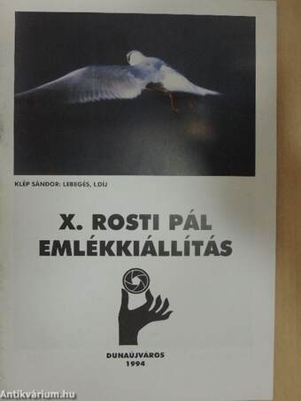X. Rosti Pál emlékkiállítás