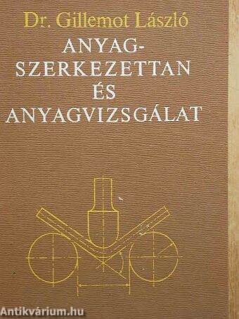 Anyagszerkezettan és anyagvizsgálat