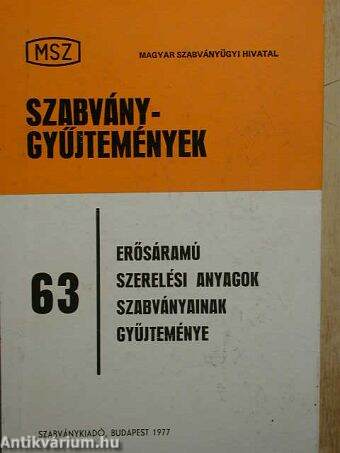 Erősáramú szerelési anyagok szabványainak gyűjteménye