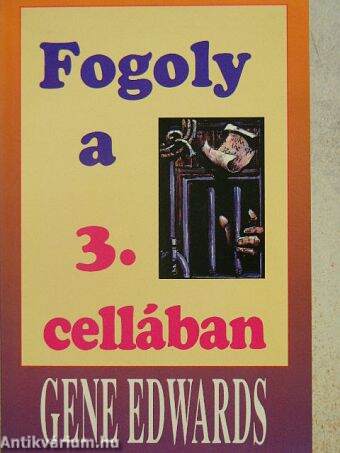 Fogoly a 3. cellában