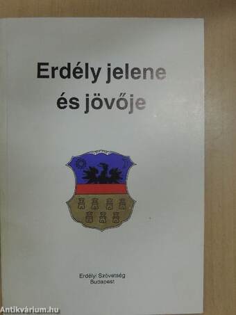 Erdély jelene és jövője