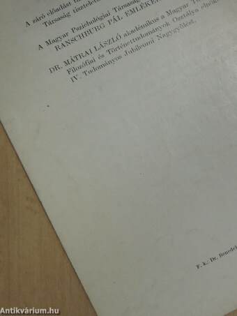 A Magyar Tudományos Akadémia Pszichológiai Bizottságának és a Magyar Pszichológiai Társaságnak IV. Tudományos Jubileumi Nagygyűlése 1975. november 17-18-án