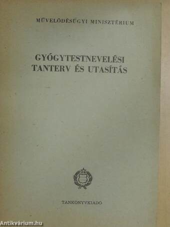 Gyógytestnevelési tanterv és utasítás