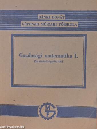 Gazdasági matematika I.