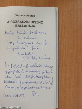 A Rózsaszín Disznó balladája (dedikált példány)