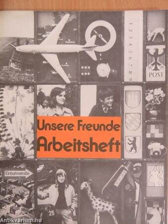 Unsere Freunde - Arbeitsheft