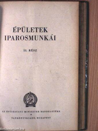 Ismerjük meg a világot/A fénysugár nyomában/Villamos mérések I./Épületek iparosmunkái II.