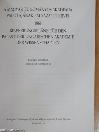 A Magyar Tudományos Akadémia Palotájának pályázati tervei 1861