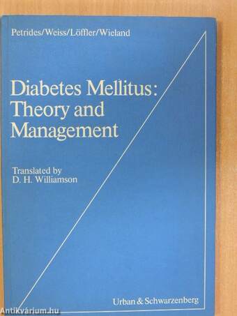 Diabetes Mellitus: Theory and Management