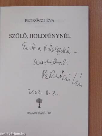 Szőlő, holdfénynél (dedikált példány)