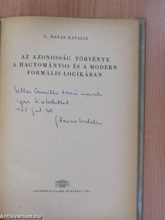 Az azonosság törvénye a hagyományos és a modern formális logikában (dedikált példány)