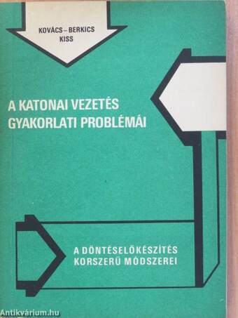 A katonai vezetés gyakorlati problémái (dedikált példány)