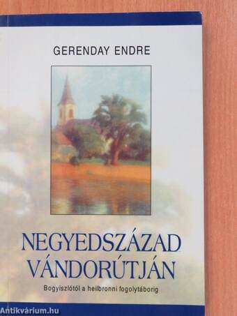 Negyedszázad vándorútján (dedikált példány)