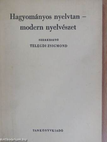 Hagyományos nyelvtan-modern nyelvészet