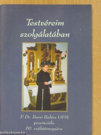 Testvéreim szolgálatában