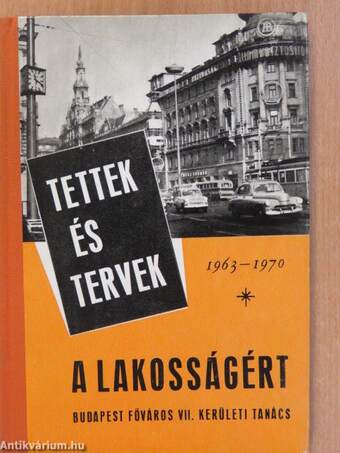 Tettek és tervek a lakosságért