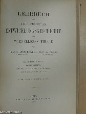 Lehrbuch der vergleichenden Entwicklungsgeschichte der Wirbellosen Thiere I-II.