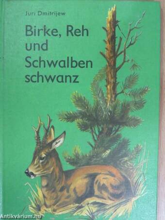 Birke, Reh und Schwalbenschwanz