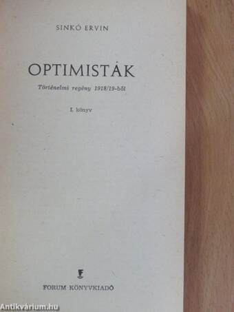 Optimisták I-II.