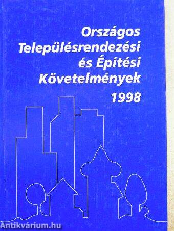 Országos Településrendezési és Építési követelmények 1998