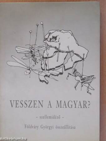 Vesszen a magyar? (dedikált példány)