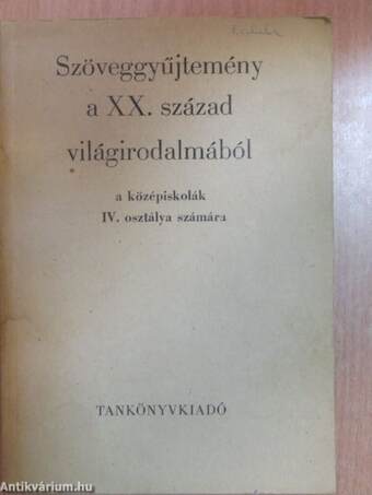 Szöveggyűjtemény a XX. század világirodalmából