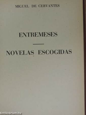 Entremeses y novelas escogidas