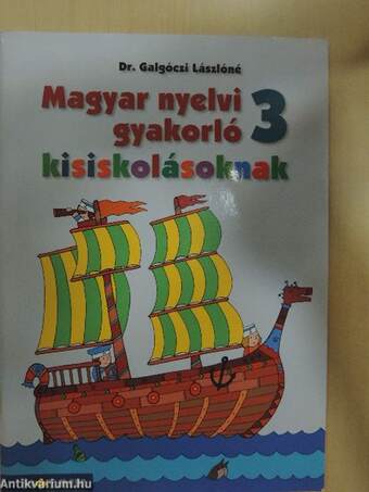 Magyar nyelvi gyakorló kisiskolásoknak 3.