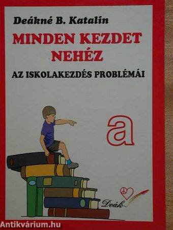 Minden kezdet nehéz