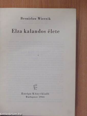 Elza kalandos élete