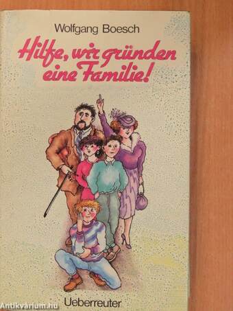 Hilfe, wir gründen eine Familie!