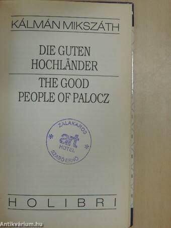 Die Guten Hochländer/The Good People of Palocz