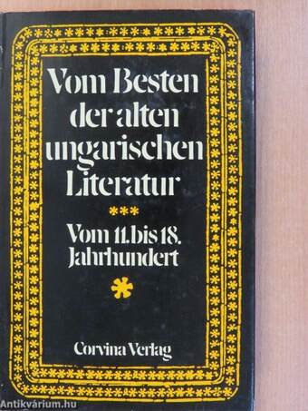 Vom Besten der Alten Ungarischen Literatur