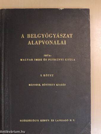 A belgyógyászat alapvonalai I-II.