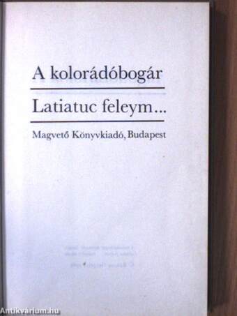 A kolorádóbogár/Latiatuc feleym...