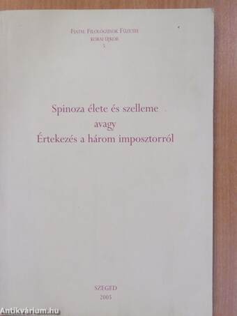 Spinoza élete és szelleme avagy Értekezés a három imposztorról (dedikált példány)