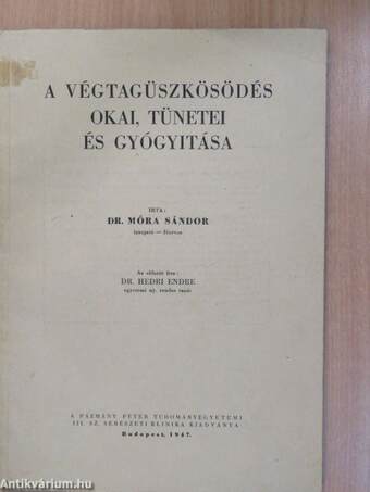 A végtagüszkösödés okai, tünetei és gyógyítása (dedikált példány)