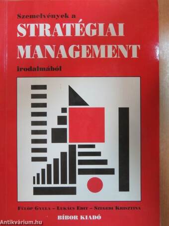 Szemelvények a stratégiai management irodalmából