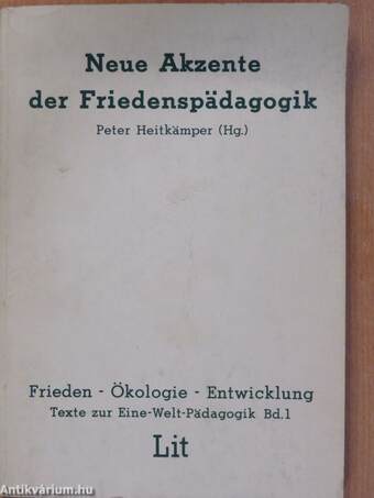 Neue Akzente der Friedenspädagogik