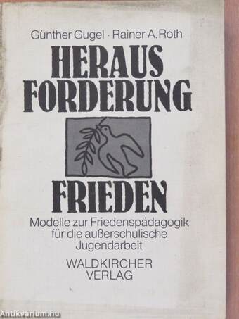 Herausforderung Frieden