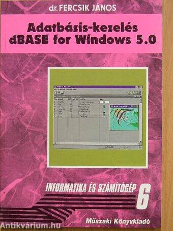 Adatbázis-kezelés dBASE for Windows 5.0
