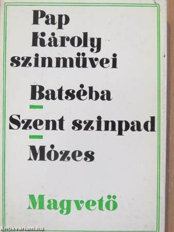 Batséba/Szent színpad/Mózes