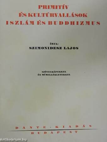 Primitív és kultúrvallások, iszlám és buddhizmus/Zsidóság és kereszténység (rossz állapotú)