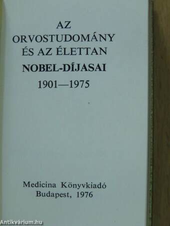 Az orvostudomány és az élettan Nobel-díjasai 1901-1975 (minikönyv) (számozott)