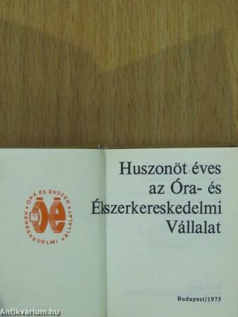 Huszonöt éves az Óra- és Ékszerkereskedelmi Vállalat (minikönyv) (számozott)/Huszonöt éves az Óra- és Ékszerkereskedelmi Vállalat (minikönyv) (számozott)