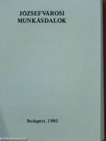 Józsefvárosi munkásdalok (minikönyv)