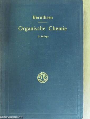 Kurzes Lehrbuch der Organischen Chemie